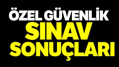 2 Aralık Özel Güvenlik Görevlisi sınav sonuçları ne zaman açıklanacak?