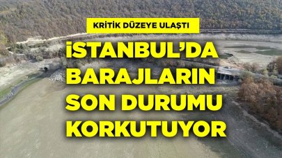 Barajların son durumu korkuttu.. İşte barajların tek tek aktif doluluk oranları listesi