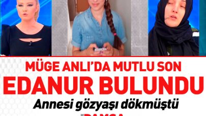 Müge Anlı 3 aydır haber alınamayan Edanur Gürbüz'ü buldu