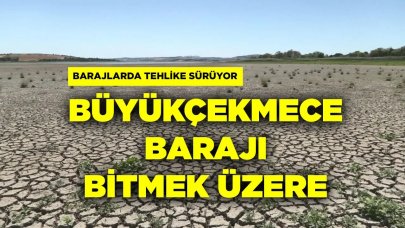 Büyükçekmece Barajı bitmek üzere.. İşte kalan su miktarı