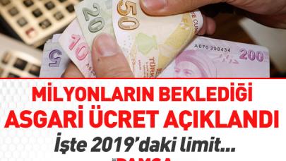 Asgari ücret açıklandı! 2019'da kaç lira oldu?