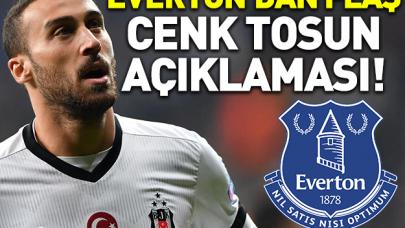 Everton'dan son dakika Cenk Tosun açıklaması