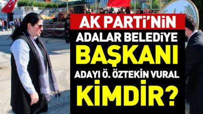 AK Parti Adalar Belediye Başkanı Adayı Özlem Öztekin Vural kimdir?