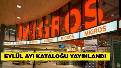 Migros Eylül Ayı 2023 kataloğu yayınlandı