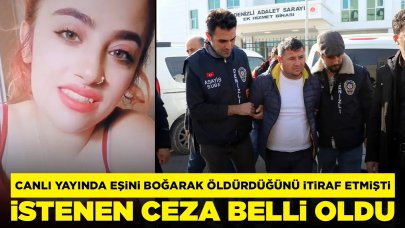 Canlı yayında cinayeti itiraf etmişti: İstenen ceza belli oldu