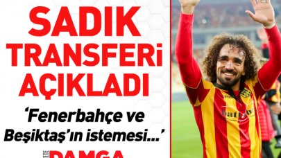 Sadık Çiftpınar'dan transfer açıklaması