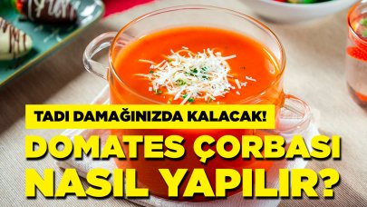 Domates çorbası tarifi, nasıl yapılır?