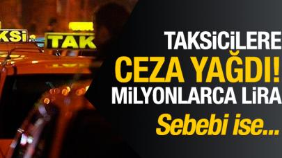 Taksicilere ceza yağdı