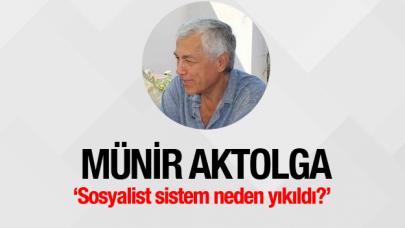 Sosyalist sistem neden yıkıldı?