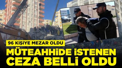 96 kişiye mezar olmuştu: Müteahhide istenen ceza belli oldu