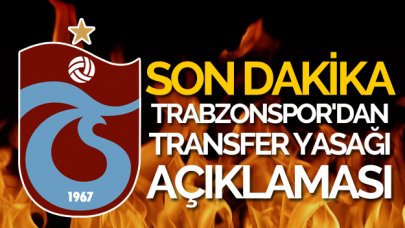 Trabzonspor'un transfer yasağı ne zaman bitecek? Resmi açıklama geldi