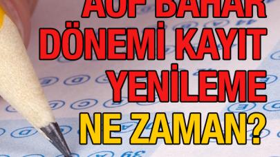 AÖF Bahar Dönemi Kayıt Yenileme ne zaman başlayacak ve bitecek