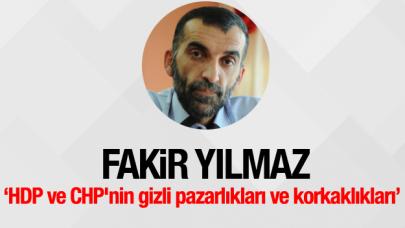 HDP ve CHP'nin gizli pazarlıkları ve korkaklıkları