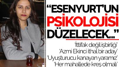 Esenyurt’un psikolojisi düzelecek!