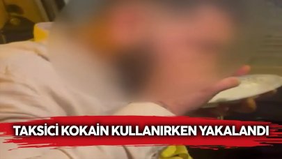 Direksiyonda kokain kullanırken yakalanan taksici tutuklandı