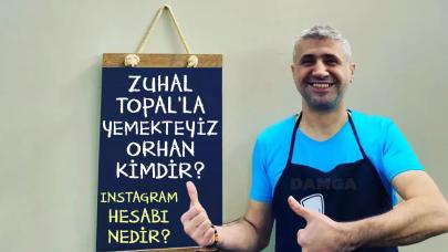 Zuhal Topal'la Yemekteyiz Orhan Çingay kimdir? Instagram hesabı