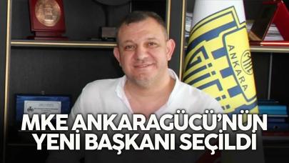 MKE Ankaragücü'nün yeni başkanı belli oldu