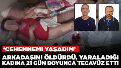 Arkadaşını öldürdü, yaraladığı kadına 21 gün boyunca cinsel saldırıda bulundu: 'Cehennemi yaşadım'