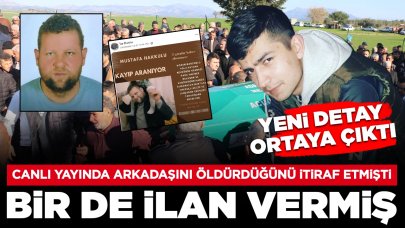 Canlı yayında arkadaşını öldürdüğünü itiraf etmişti: Katil bir de sosyal medyada ilan vermiş