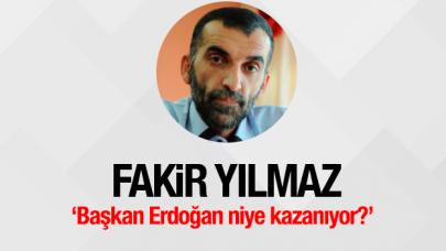 Başkan Erdoğan niye kazanıyor?