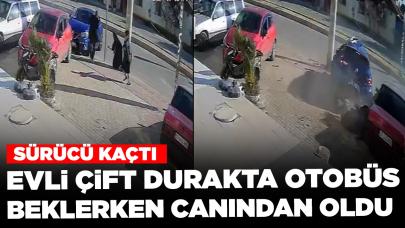 Evli çift durakta otobüs beklerken canından oldu: Sürücü kaçtı