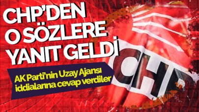 CHP'den AK Parti'nin 'Uzay Ajansı' sözlerine yanıt