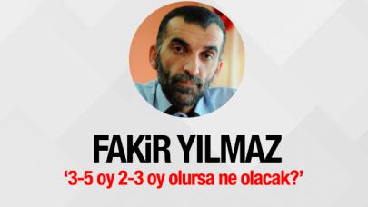 3-5 oy 2-3 oy olursa ne olacak?