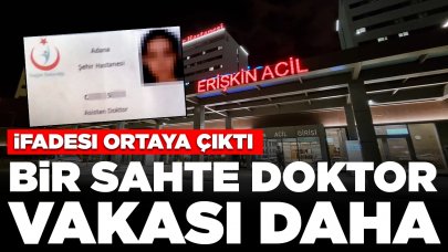 Hastanede sahte 'doktor yaka kartı' ile yakalanan kadından ilginç savunma