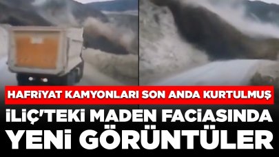 Erzincan’daki maden faciasında yeni görüntüler ortaya çıktı: Hafriyat kamyonları son anda kurtulmuş