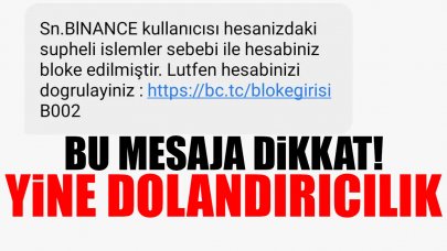 M. BAYDILLI Binance dolandırıcılık mesajı için dikkat! Hesaplarınız boşaltılabilir