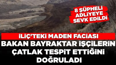 İliç'teki maden faciası: Bakan Bayraktar işçilerin çatlak tespit ettiğini doğruladı