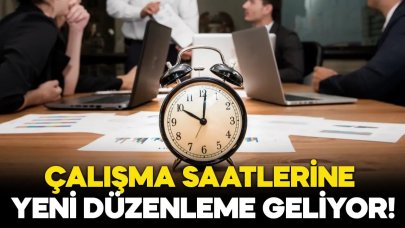 Milyonlarca çalışanı sevindirecek yeni düzenleme geliyor! Çalışma saatleri kaç saate düşürülecek?