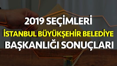 31 Mart 2019 İstanbul Büyükşehir Belediye Başkanlığı Seçim Sonuçları