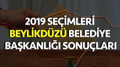 31 Mart 2019 Beylikdüzü Belediye Başkanlığı Seçim Sonuçları