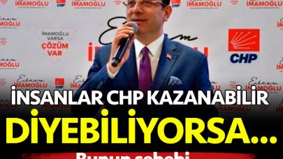 "İnsanlar CHP İstanbul'u kazanabilir diyorsa..."