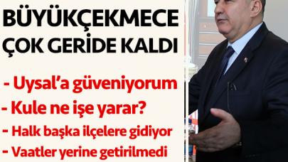 Büyükçekmece çok geride kaldı