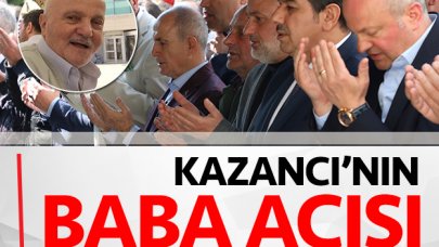 Kazancı’nın baba acısı