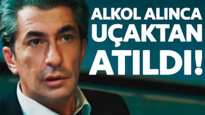 Erkan Petekkaya'nın alkolle başı dertte! Uçaktan atıldı