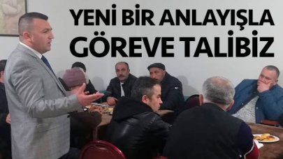 Yeni bir anlayışla göreve talibiz