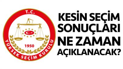 YSK kesin sonuçları ne zaman açıklanacak? İstanbul'u kim kazandı