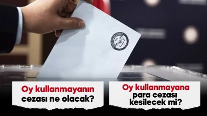 Oy kullanmayanın cezası ne kadar? Yerel seçimde oy kullanmayana para cezası kesilecek!