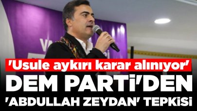 DEM Parti'den 'Abdullah Zeydan' tepkisi: 'Usule aykırı karar alınıyor'