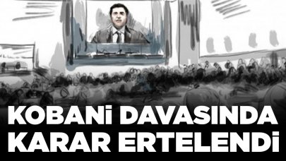 Kobani davasında karar ertelendi