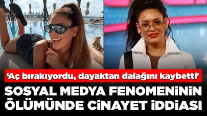 Sosyal medya fenomeninin ölümünde cinayet iddiası: 'Aç bırakıyordu, dayaktan dalağını kaybetti'