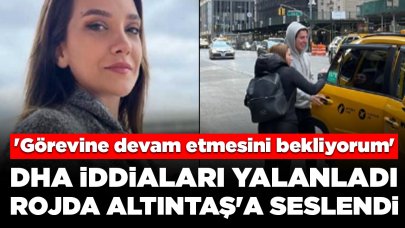 DHA Genel Müdürü iddiaları yalanladı, Rojda Altıntaş'a çağrı yaptı: 'Görevine devam etmesini bekliyorum'