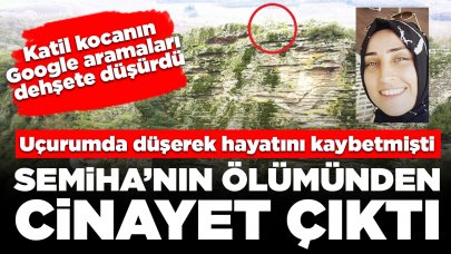 Uçurumda düşerek hayatını kaybeden kadının ölümünden cinayet çıktı: Katil koca tutuklandı