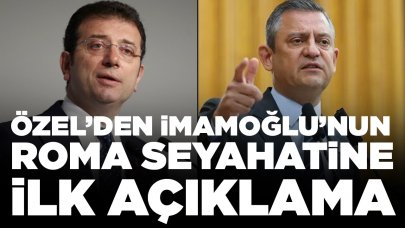 Özgür Özel’den Ekrem İmamoğlu’nun Roma seyahatine ilk açıklama: 'Gazetecileri PR yapmak için götürmedi'