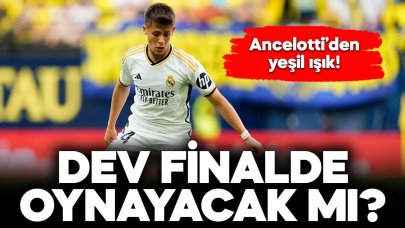 Ancelotti, Şampiyonlar Ligi finalinde Arda Güler'i oynatma opsiyonunu da düşünüyor