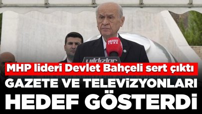 MHP lideri Devlet Bahçeli sert çıktı, gazete ve televizyonları hedef gösterdi: 'Hesaplaşacağız, helalleşmeyeceğiz'