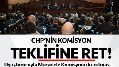 CHP'nin komisyon talebi reddedildi